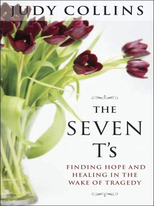 Title details for The Seven T's by Judy Collins - Available